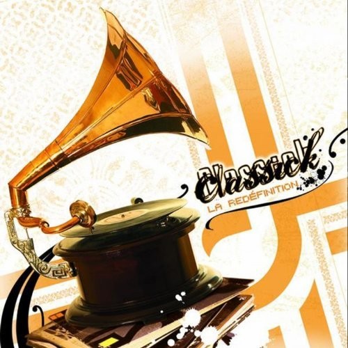 Classick - La Redefinition - Music CD