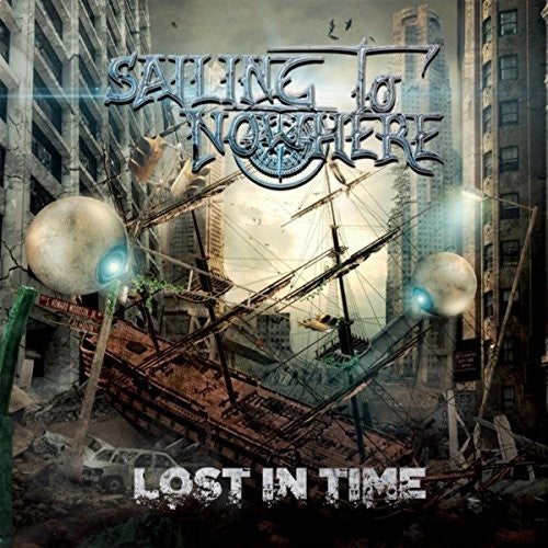 Sailing To Nowhere - Lost In Time - Music CD