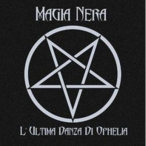 Magia Nera - L'ultima Danza Di Ophelia - Vinyl Record