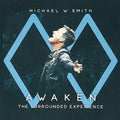 Smith,michael W - Awaken - Music CD
