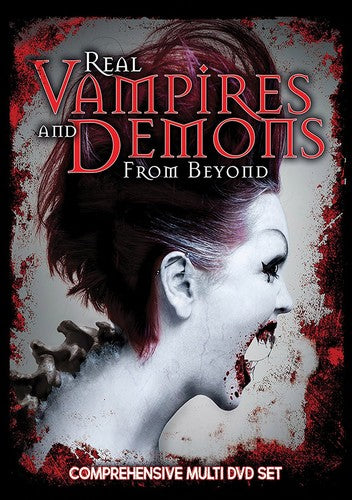 Real Vampires & Demons From Beyond - Real Vampires & Demons From Beyond - DVD