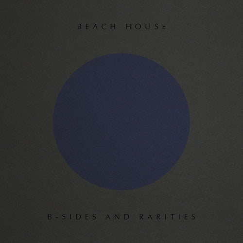 Beach House - B-sides & Rarities - Vinyl Record