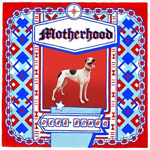Motherhood - Dear Bongo - Music CD