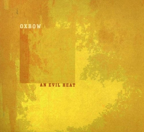 Oxbow - An Evil Heat - Vinyl Record