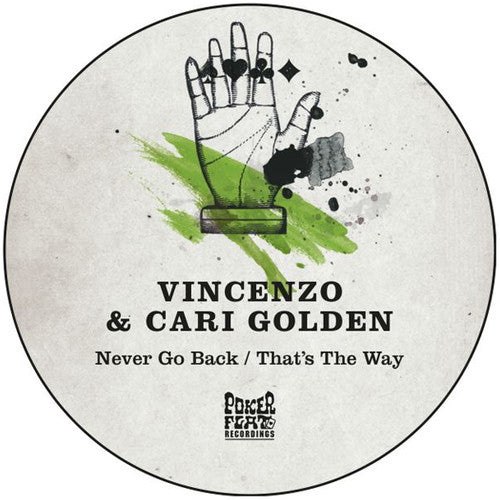 Golden,vincenzo & Cari - Never Go Back / That's The Way - Vinyl Record