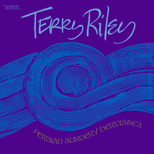 Riley,terry - Persian Surgery Dervishes - Vinyl Record