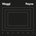 Payne,maggi - Crystal - Vinyl Record