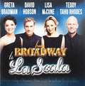 Hobson,david / Mccune,lisa / Rhodes,teddy Tahu - From Broadway To La Scala - Music CD