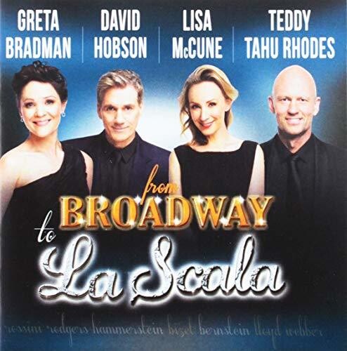 Hobson,david / Mccune,lisa / Rhodes,teddy Tahu - From Broadway To La Scala - Music CD