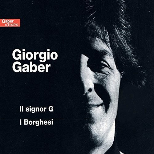 Gaber,giorgio - Il Signor G / I Borghesi - Music CD