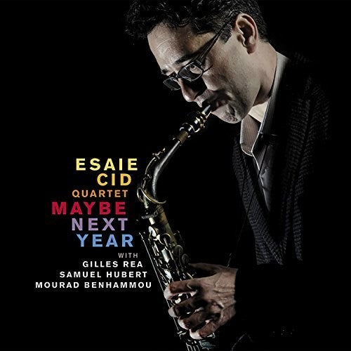 Cid,esaie Quartet - Maybe Next Year - Music CD