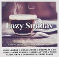 Lazy Sunday: The Album / Various - Lazy Sunday: The Album / Various - Music CD
