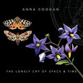 Coogan,anna - Lonely Cry Of Space & Time - Music CD