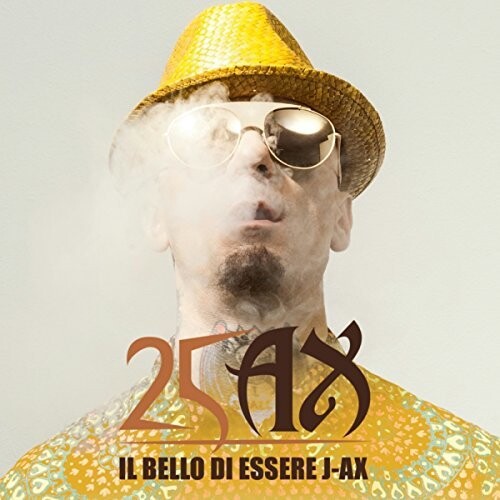 J-ax - Il Bello Di Essere J Ax: 25 Anni Di Successi - Music CD