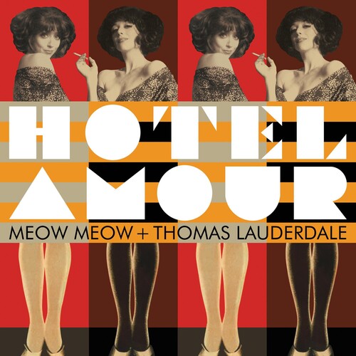 Meow Meow / Lauderdale,thomas - Hotel Amour - Music CD
