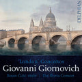 Giornovich / Cicic / Illyria Consort - London Concertos - Music CD