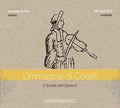 Corelli / Scholz / Hell - L'immagine Di Corelli - Music CD