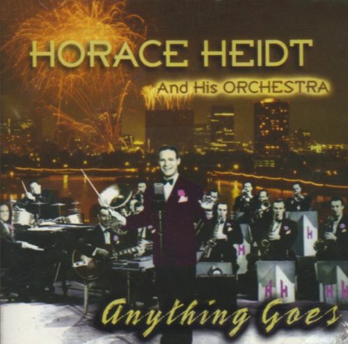 Heidt,horace & Orchestra - Anything Goes - Music CD