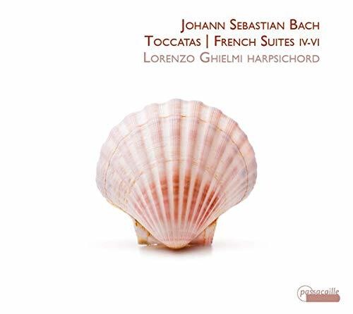 Bach,j.s. / Ghielmi - Toccatas / French Suites 4-6 - Music CD