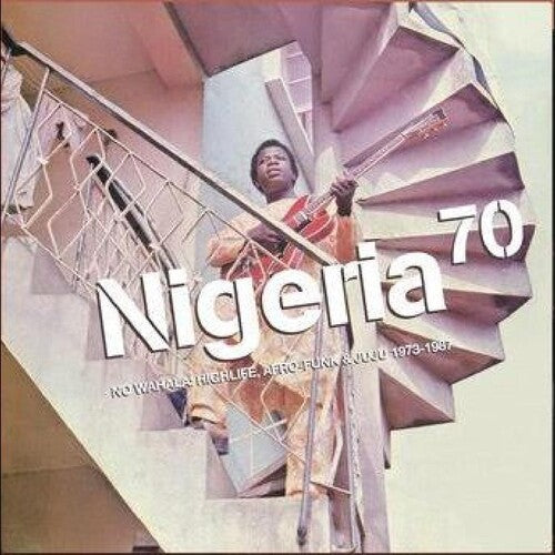 Nigeria 70: No Wahala: Highlife Afro-funk / Var - Nigeria 70: No Wahala: Highlife Afro-funk / Var - Vinyl Record