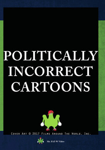 Politically Incorrect Cartoons - Politically Incorrect Cartoons - DVD