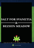 Salt For Svanetia & Bezhin Meadow - Salt For Svanetia & Bezhin Meadow - DVD