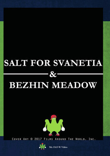 Salt For Svanetia & Bezhin Meadow - Salt For Svanetia & Bezhin Meadow - DVD