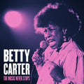 Carter,betty - Music Never Stops - Music CD