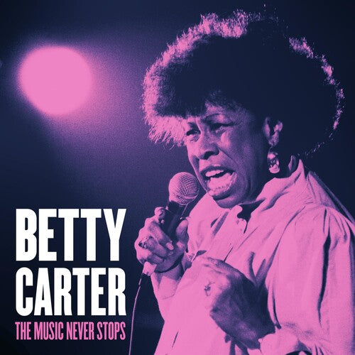 Carter,betty - Music Never Stops - Music CD