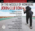 Clifton,john - In The Middle Of Nowhere - Music CD