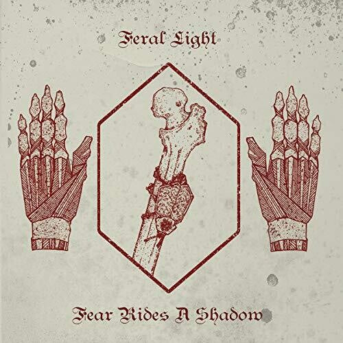 Feral Light - Fear Rides A Shadow - Music CD