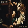 She Sir - Rival Island - Music CD