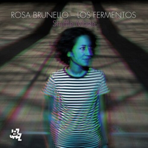 Brunello,rosa & Los Fermentos - Shuffle Mode - Music CD