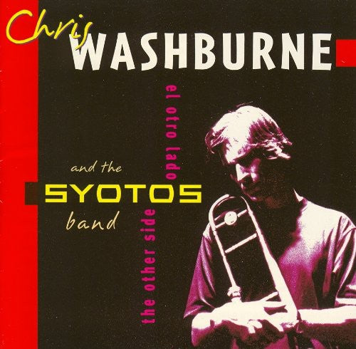 Washburne,chris & Syotos Band - Other Side El Otro Lado - Music CD