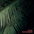 Cultivations [LP] Vinyl Record