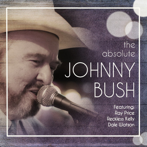 Bush,johnny - Absolute Johnny Bush - Music CD