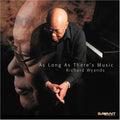 Wyands,richard - As Long As There's Music - Music CD