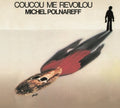 Polnareff,michel - Coucou Me Revoilou - Vinyl Record