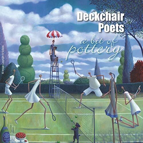 Deckchair Poets - Bit Of Pottery - Music CD