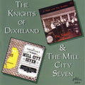 Knights Of Dixieland / Mill City Seven - Knights Of Dixieland & The Mill City Seven - Music CD