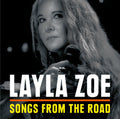 Zoe,layla - Songs From The Road - Music CD
