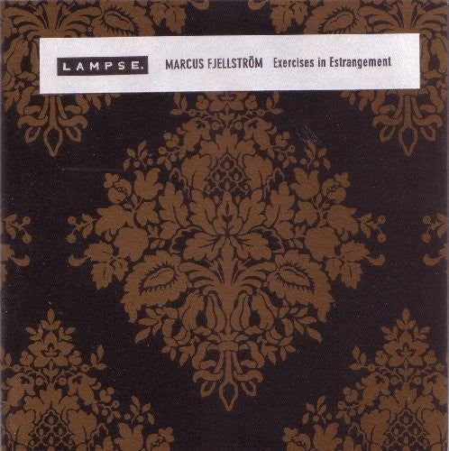 Fjellstrom,marcus - Exercises In Estrangement - Music CD