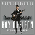 Orbison,roy - Love So Beautiful: Roy Orbison & The Royal Philhar - Vinyl Record