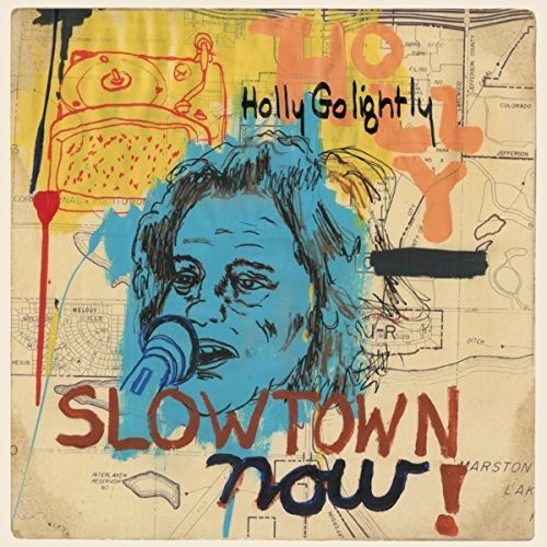 Golightly,holly - Slowtown Now - Music CD