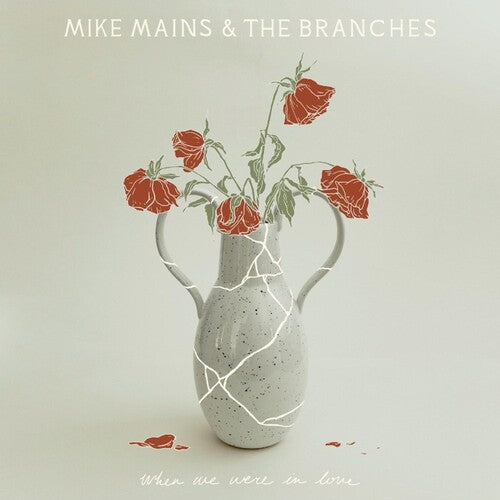 Mains,mike & The Branches - When We Were In Love - Music CD