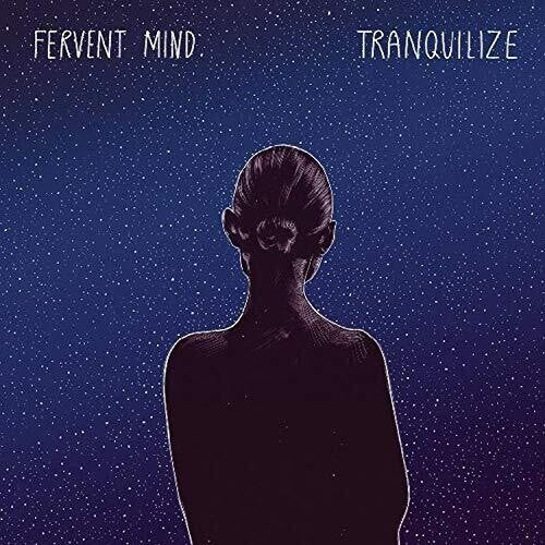 Fervent Mind - Tranquilize - Music CD