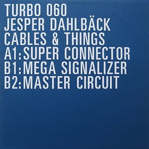 Dahlback,jesper - Cables & Things - Vinyl Record