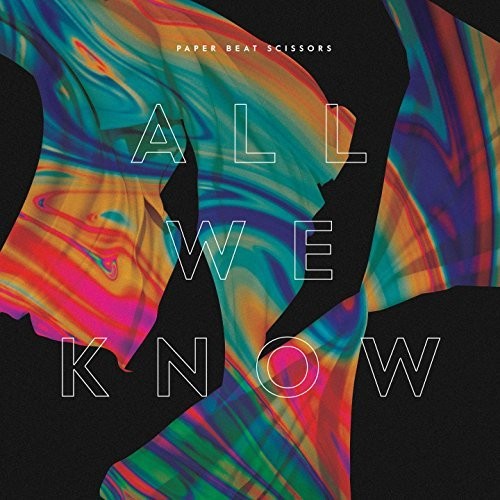 Paper Beat Scissors - All We Know - Music CD