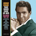 Wade,adam - Take Good Care Of Her: Singles Collection 1960-62 - Music CD