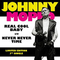 Johnny Moped - Real Cool Baby / Never Never Time - Vinyl Record